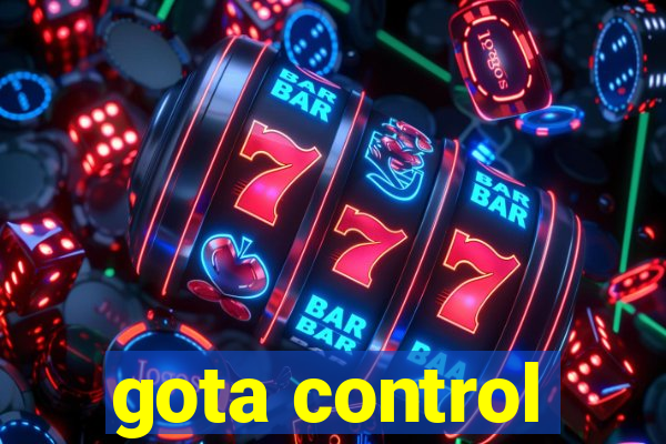 gota control